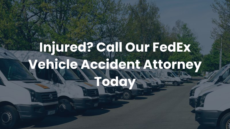 FedEx Vehicle Accident Attorney